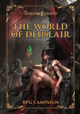 DUNGEONS AND LASERS THE WORLD OF DEUSLAIR RPG CAMPAIGN HC (Special Order)