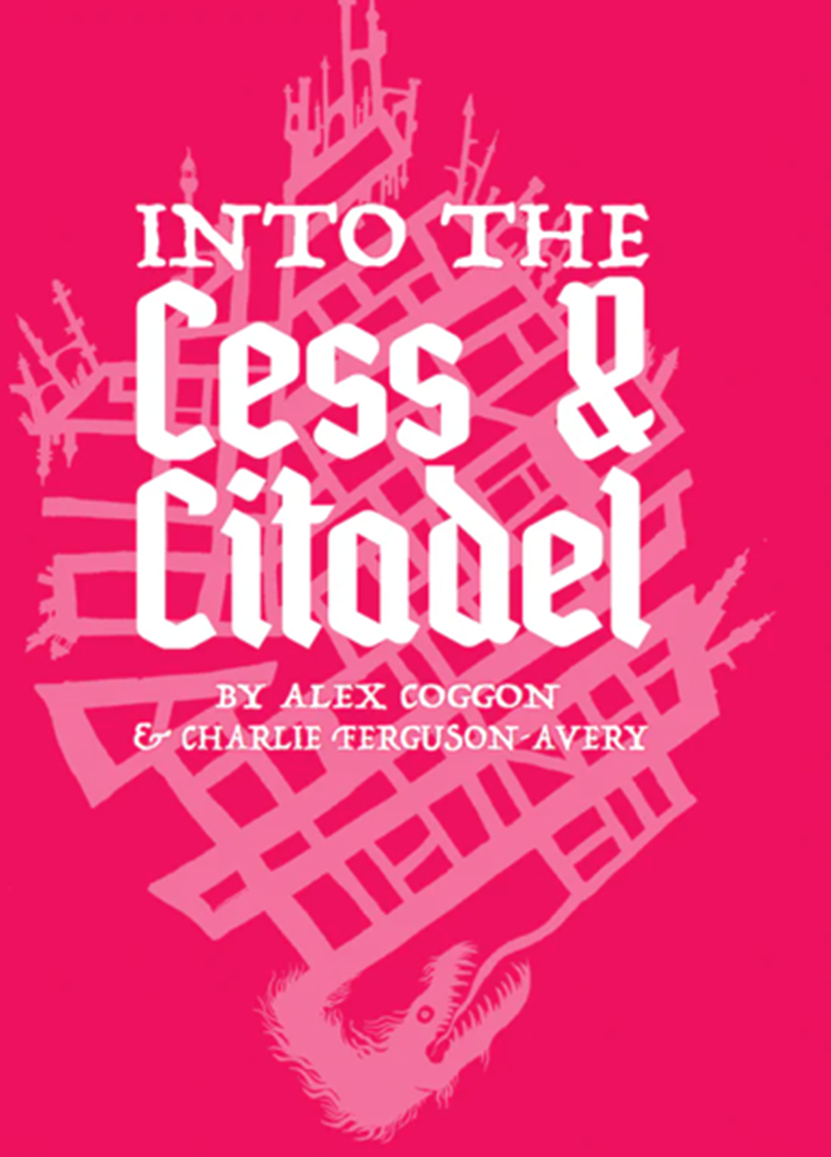 INTO THE CESS & CITADEL (Pre-Order)