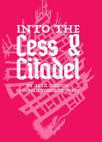INTO THE CESS & CITADEL (Pre-Order)