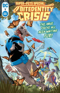 SUPER-PETS SPECIAL: BITEDENTITY CRISIS #1 (Special Order)