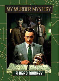 MY MURDER MYSTERY: A DEAD MONKEY (Special Order)