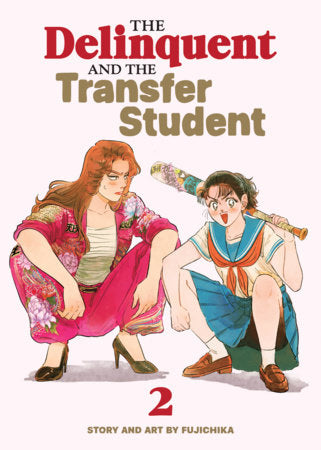 THE DELINQUENT AND THE TRANSFER STUDENT VOL 2 (Pre-Order)