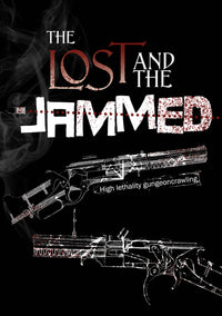 THE LOST AND THE JAMMED (Special Order)
