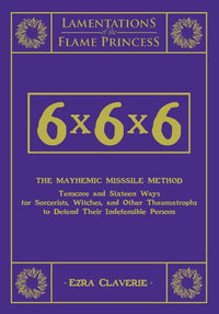 LAMENTATIONS: 6X6X6 THE MAYHEMIC MISSILE METHOD (Special Order)