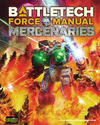 BATTLETECH FORCE MANUAL MERCENARIES HC (Special Order)