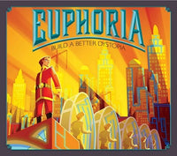 EUPHORIA: BUILDING A BETTER DYSTOPIA (Special Order)
