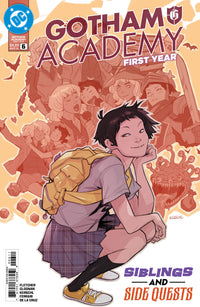 GOTHAM ACADEMY: FIRST YEAR #6 (Special Order)