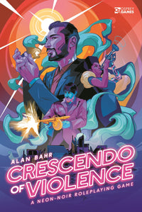 CRESCENDO OF VIOLENCE: NEON-NOIR RPG (Special Order)