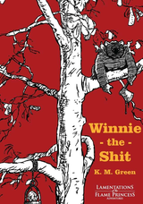 LAMENTATIONS: WINNIE-THE-SHIT (Special Order)