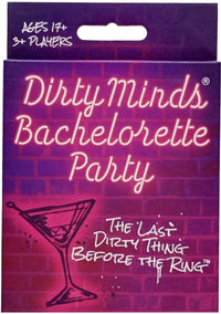 DIRTY MINDS BACHELORETTE PARTY (Special Order)