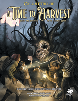 CALL OF CTHULHU A TIME TO HARVEST HC (Special Order)