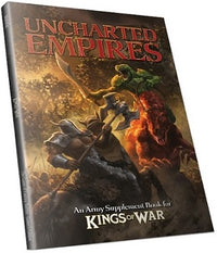 KINGS OF WAR UNCHARTED EMPIRES SUPPLEMENT BOOK (Special Order)