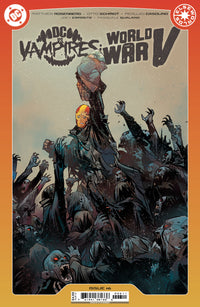 DC VS VAMPIRES: WORLD WAR V #6 (Special Order)