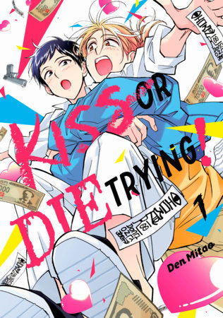 KISS OR DIE TRYING! 1 (Pre-Order)