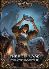 THE DARK EYE: THE BLUE TOME - THEATER KNIGHTS PT2 (Special Order)