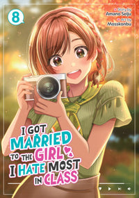 I GOT MARRIED TO THE GIRL I HATE MOST IN CLASS VOL 8 (Pre-Order)