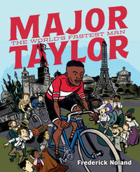 MAJOR TAYLOR THE WORLD'S FASTEST MAN HC (Pre-Order)