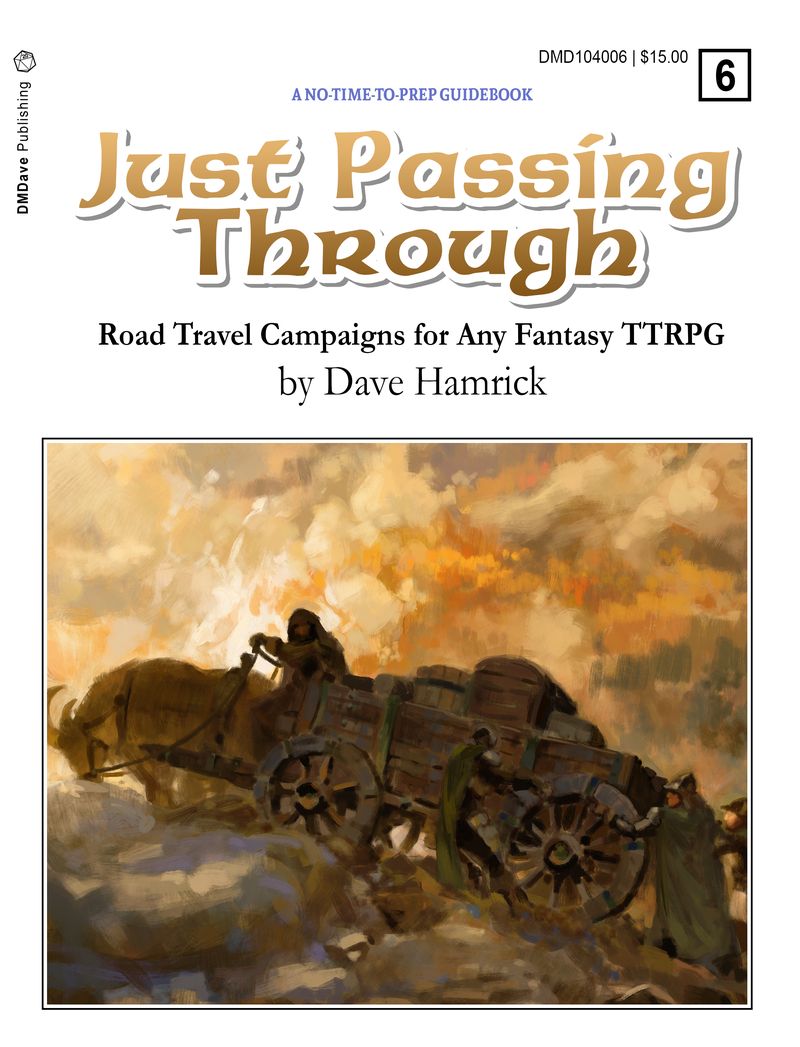 JUST PASSING THROUGH: ROAD TRAVEL CAMPAIGNS FOR ANY FANTASY TTRPG (Pre-Order)