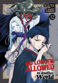 NO LONGER ALLOWED IN ANOTHER WORLD VOL 12 (Pre-Order)