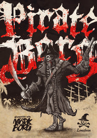 PIRATE BORG CORE RULEBOOK HC (Special Order)