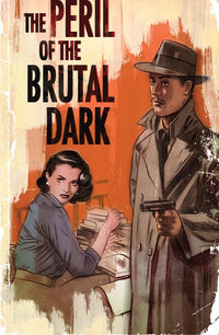 THE PERIL OF THE BRUTAL DARK: AN EZRA CAIN MYSTERY #1 LOTAY (Special Order)