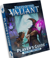 TALES OF THE VALIANT PLAYER'S GUIDE POCKET EDITION (Special Order)