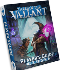 TALES OF THE VALIANT PLAYER'S GUIDE POCKET EDITION (Special Order)