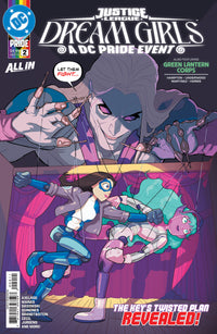 JUSTICE LEAGUE: DREAM GIRLS - A DC PRIDE EVENT #2 (Special Order)