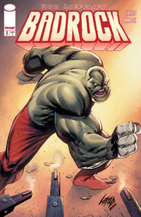 BADROCK #3 CVR B ROB LIEFELD VAR (Special Order)