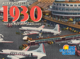 1930 THE GOLDEN AGE OF AIRLINES (Special Order)