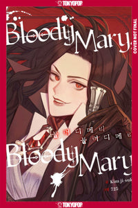 BLOODY MARY, BLOODY MARY (Pre-Order)