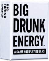 BIG DRUNK ENERGY (WHITE) (Special Order)