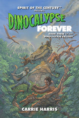 DINOCALYPSE FOREVER (Special Order)