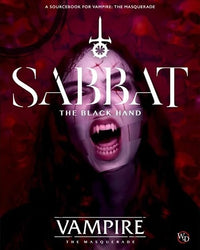 VAMPIRE: THE MASQUERADE SABBAT THE BLACK HAND HC (Special Order)