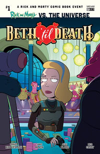 RICK AND MORTY VS. THE UNIVERSE: BETH, 'TIL DEATH #1 CVR A DAVE BARDIN (Special Order)