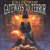 CALL OF CTHULHU GATEWAYS TO TERROR (Special Order)