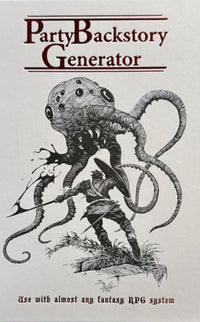 PARTY BACKSTORY GENERATOR DELUXE SECOND EDITION (Special Order)