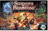 SHADOWS OF BRIMSTONE CITY OF THE ANCIENTS REVISED EDITION (Special Order)