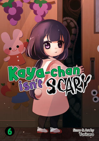 KAYA-CHAN ISN'T SCARY VOL 6 (Pre-Order)