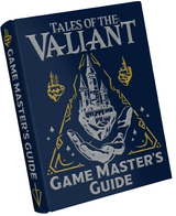 TALES OF THE VALIANT GAME MASTER'S GUIDE LIMITED EDITION (Special Order)