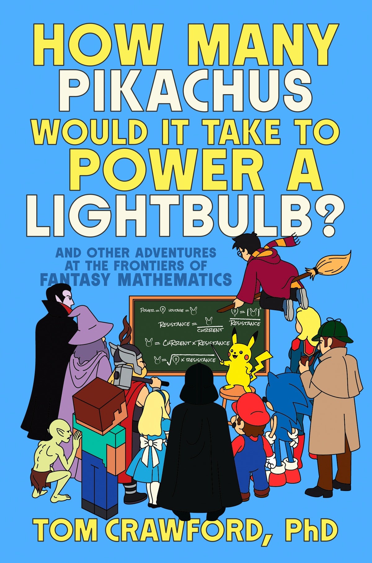 HOW MANY PIKACHUS WOULD IT TAKE TO POWER A LIGHTBULB? SC (Pre-Order)