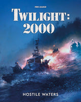 TWILIGHT 2000 HOSTILE WATERS (Special Order)
