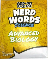 NERD WORDS: SCIENCE - ADVANCED BIOLOGY (Special Order)