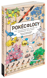 POKECOLOGY AN ILLUSTRATED GUIDE TO POKÉMON ECOLOGY (Special Order)