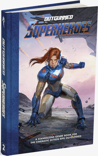 OUTGUNNED - SUPERHEROES CORE RULEBOOK (Pre-Order)