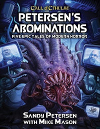CALL OF CTHULHU PETERSEN'S ABOMINATIONS HC (Special Order)