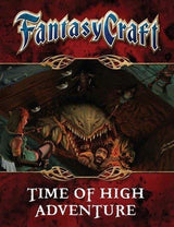 FANTASY CRAFT: TIME OF HIGH ADVENTURE SC (Special Order)