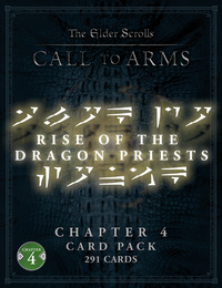 ELDER SCROLLS CALL TO ARMS CHAPTER 4 CARD PACK: RISE OF THE DRAGON PRIESTS (Special Order)