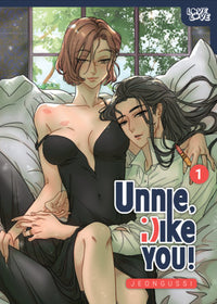 UNNIE I LIKE YOU! VOLUME 1 HC (Pre-Order)