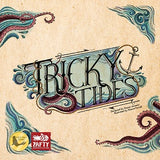 TRICKY TIDES (Special Order)